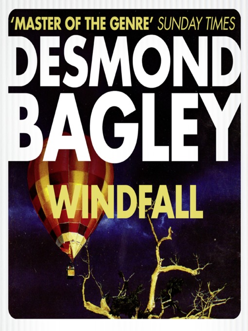 Title details for Windfall by Desmond Bagley - Available